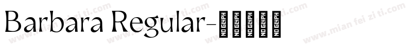 Barbara Regular字体转换